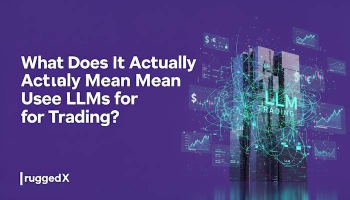 Discover what it truly means to use LLMs in trading โ not to predict prices
